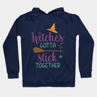 Witches Gotta Stick Together Witch Spider Broom Bats Hoodie